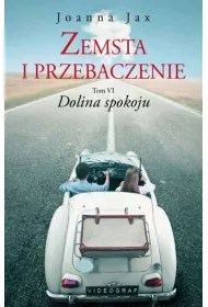 Dolina spokoju. Zemsta i przebaczenie. Tom 6