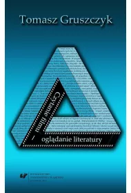 Czytanie filmu ogldanie literatury. Propozycje..