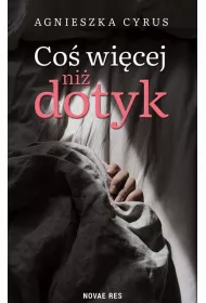 Co� wi�cej ni� dotyk