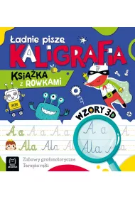 adnie pisz. Kaligrafia. Ksika z rowkami. Wzory 3D