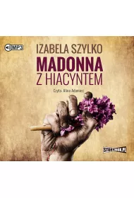 Audiobook Madonna z hiacyntem CD