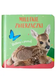 Sarenka. Milutkie zwierzaczki. Dotknij i poznaj