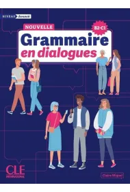 Grammaire en dialogues niveau avance nouvelle �dition B2-C1