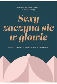 Sexy zaczyna si w gowie