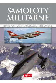 Samoloty militarne ransportowe, �mig�owce, my�liwskie