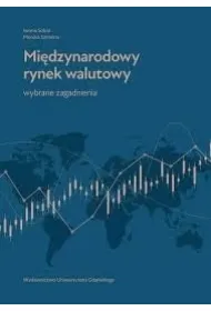 Mi�dzynarodowy rynek walutowy. Wybrane zagadnienia
