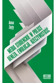eBook Media studenckie w Polsce. Geneza. Ewolucja. Rzeczywisto mobi epub