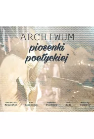 Archiwum piosenki poetyckiej (CD)