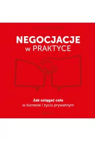 Audiobook Negocjacje w praktyce. Jak osiga cele w biznesie i yciu prywatnym mp3
