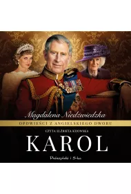 Audiobook Opowieci z angielskiego dworu. Karol mp3