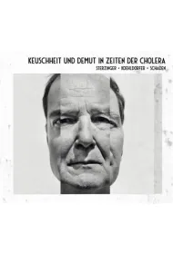 Keuschheit & Demut in Zeiten der Cholera CD