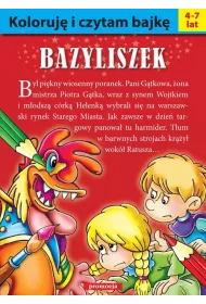 Koloruj� i czytam bajk�. Bazyliszek