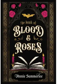 The Book of Blood and Roses