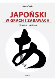 Japo�ski w grach i zabawach. Hiragana i katakana