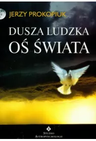 Dusza ludzka o wiata