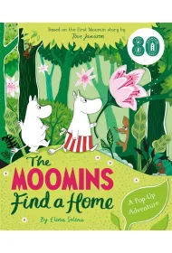 The Moomins Find a Home: A Pop-Up Adventure