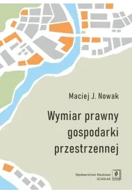Wymiar prawny gospodarki przestrzennej