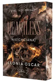 Heartless. Nie(chciana). Cykl Trzy Gwiazdy. Tom 2 (ilustrowane brzegi)