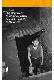 Niemiecka jesie�. Reporta� z podr�y po Niemczech