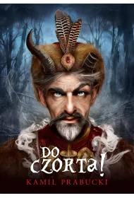 eBook Do czorta! Nowe porzdki w polskim piekle mobi epub