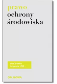 Prawo ochrony �rodowiska 01. 2016