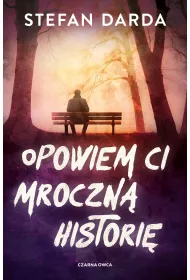 Opowiem ci mroczn histori