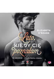 Audiobook Lato, kiedy ci poznaam. Pewnego lata. Tom 1 mp3