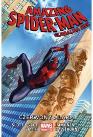 Marvel Now 2.0 Czerwony alarm. Amazing Spider-Man. Globalna sie. Tom 9