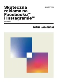 Skuteczna reklama na Facebooku i Instagramie