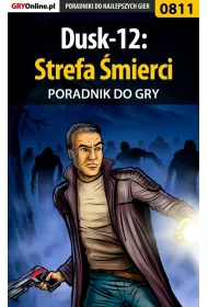 eBook Dusk-12: Strefa mierci. Poradnik do gry pdf epub