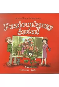 Poziomkowy �wiat Tom 1 Wiosna Lato