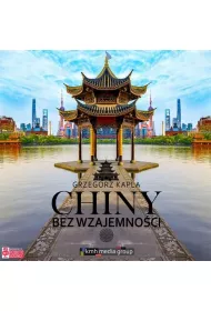 Audiobook Chiny bez wzajemnoci mp3