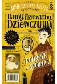Damy, dziewuchy, dziewczyny. Podr�e w sp�dnicy