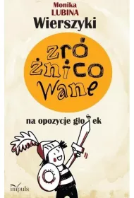 Wierszyki zr�nicowane na opozycje g�osek