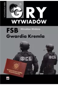 FSB - gwardia Kremla