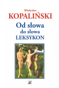 Od s�owa do s�owa. Leksykon