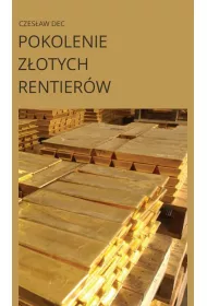 Pokolenie z�otych rentier�w