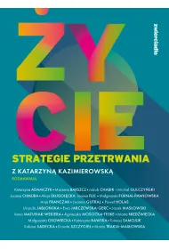 �ycie. Strategie przetrwania