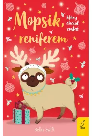 Mopsik, kt�ry chcia� zosta� reniferem