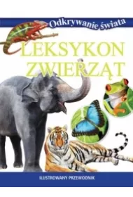 Odkrywanie �wiata. Leksykon zwierz�t