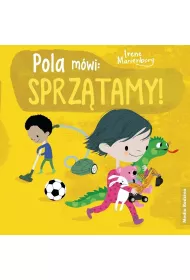 Pola m�wi: sprz�tamy!