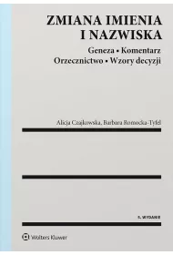 eBook Zmiana imienia i nazwiska. Geneza. Komentarz. Orzecznictwo. Wzory decyzji pdf