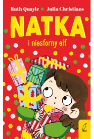 Natka i niesforny elf. Tom 3
