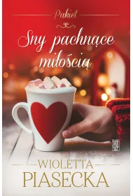 Pakiet Sny pachn�ce mi�o�ci�: Sny pachn�ce poziomkami, Sny pachn�ce igliwiem