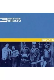 Swinguj�ce Tr�jmiasto. Baszta CD