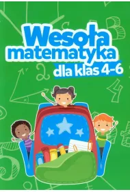 Weso�a matematyka dla klas 4-6