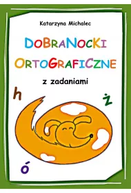 eBook Dobranocki ortograficzne z zadaniami pdf