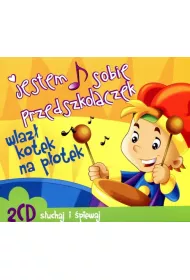 CD Jestem sobie przedszkolaczek wlaz� kotek na p�otek