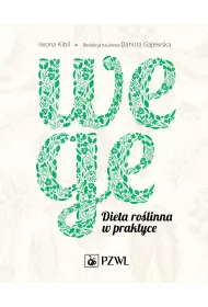 Wege. Dieta ro�linna w praktyce
