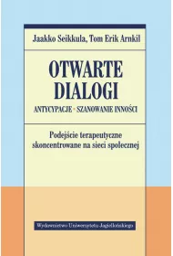 Otwarte dialogi. Antycypacje. Szanowanie Inno�ci